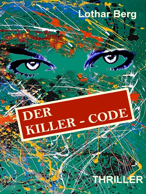 Title details for Der Killer--Code by Lothar Berg - Available